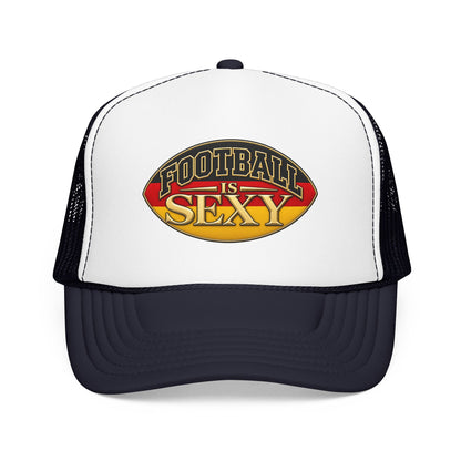 Germany Football Is Sexy Foam Trucker Hat