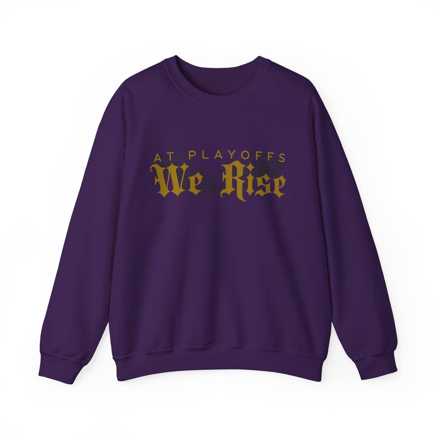 At Playoffs We Rise - Baltimore Unisex Heavy Blend™ Crewneck Sweatshirt