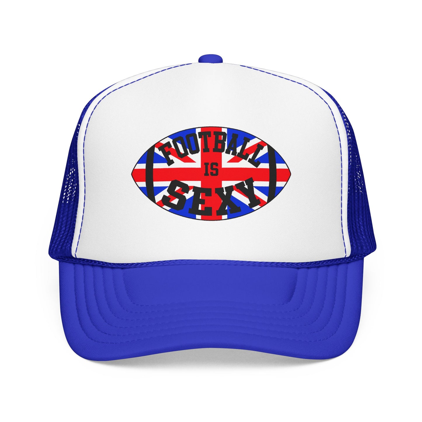 UK Flag Football Is Sexy Foam Trucker Hat