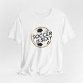 Soccer is Sexy Unisex Jersey Short Sleeve Tee
