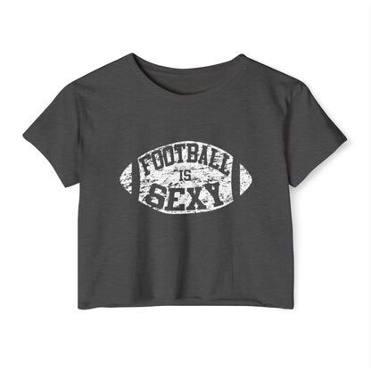 Football Is Sexy Crop Tee | White Logo