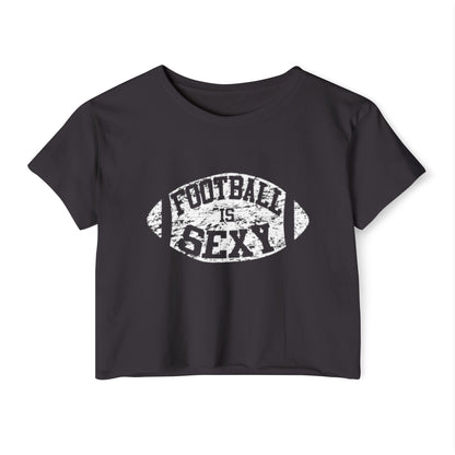 Football Is Sexy Crop Tee | White Logo