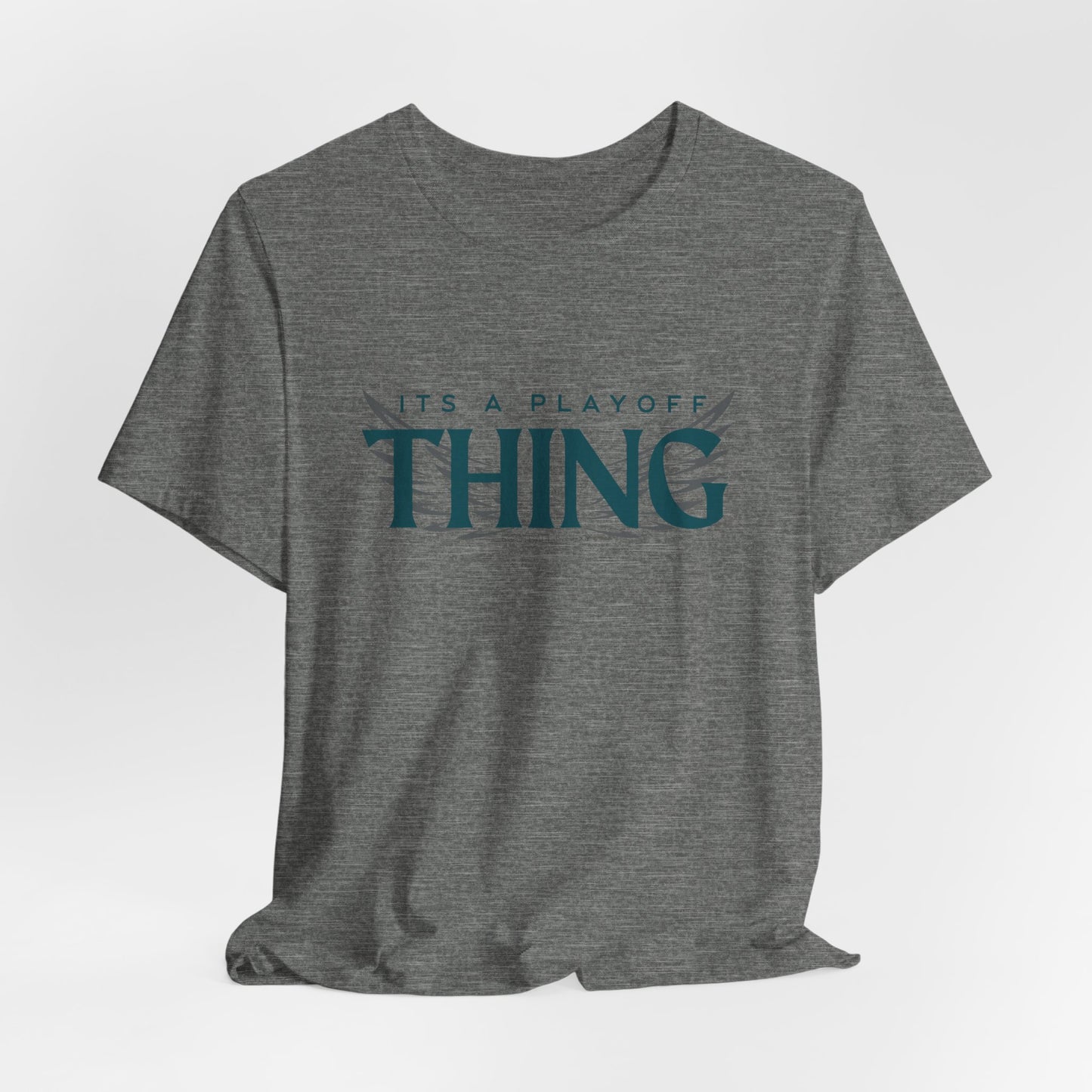 It's a Playoff THING - Philadelphia Unisex Jersey Short Sleeve Tee