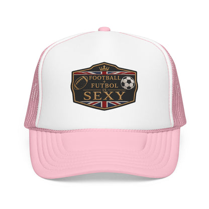 UK Football + Futbol Is Sexy Trucker Hat