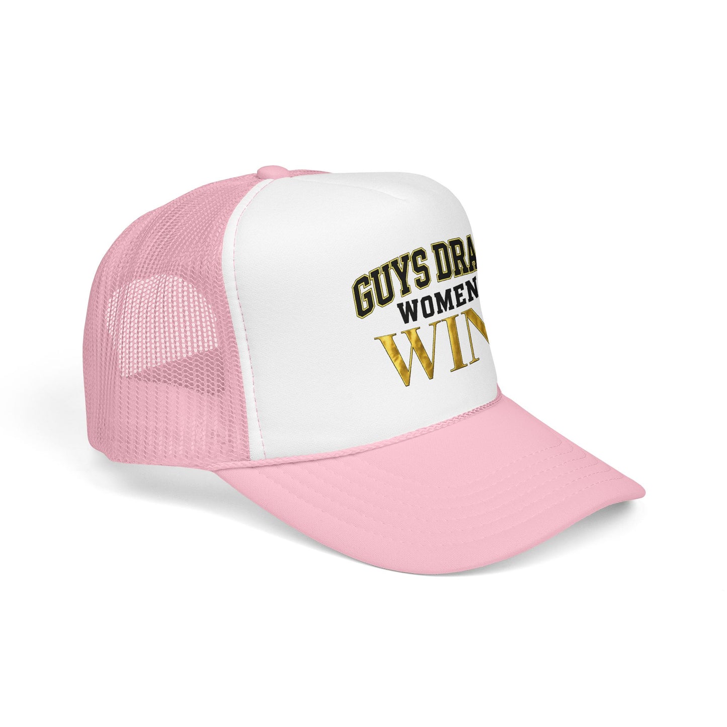 Guys Draft. Women Win. Foam Trucker Hat