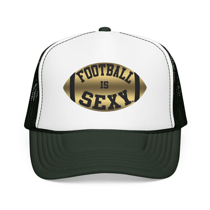 Football Is Sexy Trucker Hat (Foam)