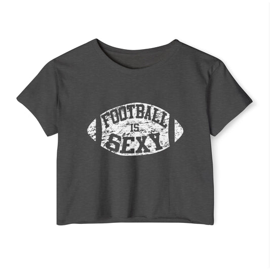 Football Is Sexy Crop Tee