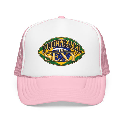 Brazil Football Is Sexy Foam Trucker Hat