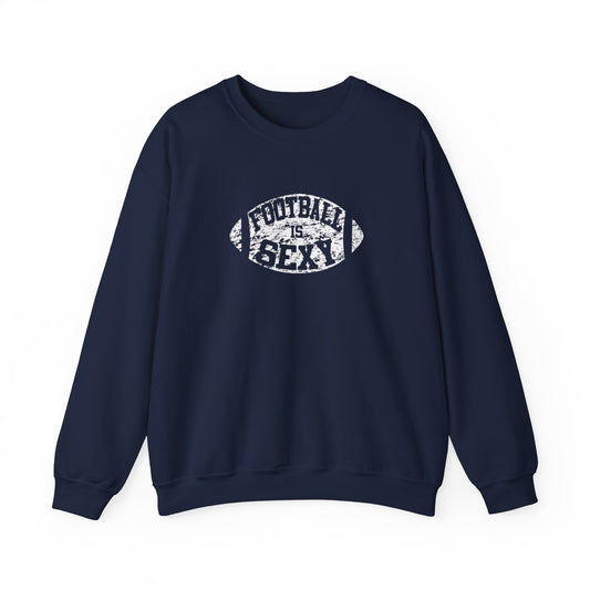 'Football Is Sexy' - Crewneck Sweatshirt