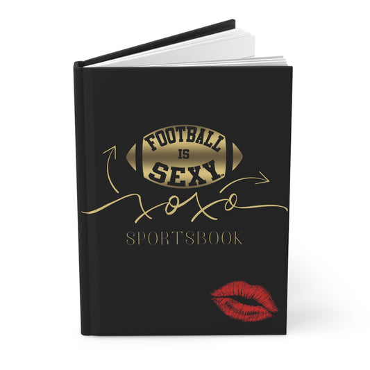 Football Is Sexy XOXO Sportsbook Hardcover Journal