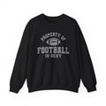 'Property of Football is Sexy' - Crewneck Sweatshirt - Black