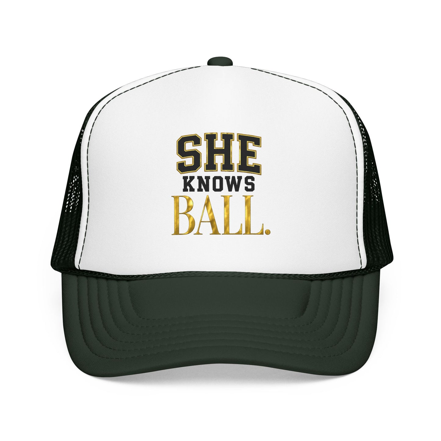 She Knows Ball Foam Trucker Hat
