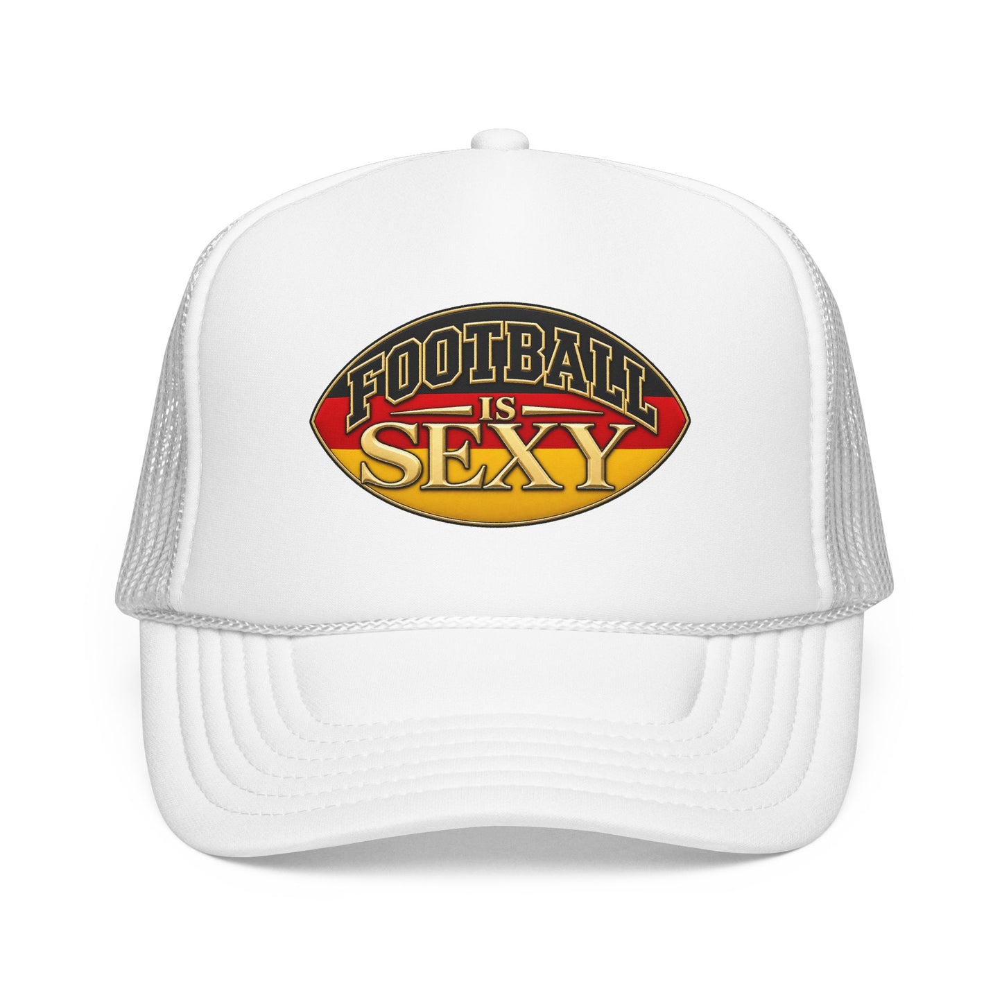 Germany Football Is Sexy Foam Trucker Hat