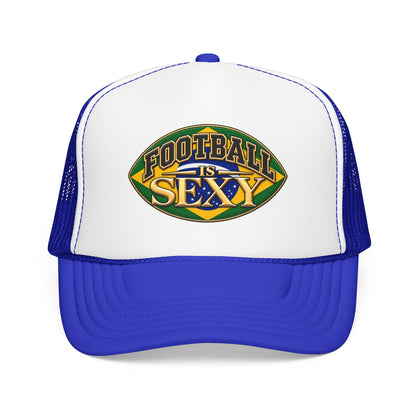 Brazil Football Is Sexy Foam Trucker Hat