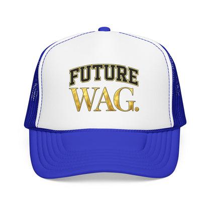 Future WAG Foam Trucker Hat