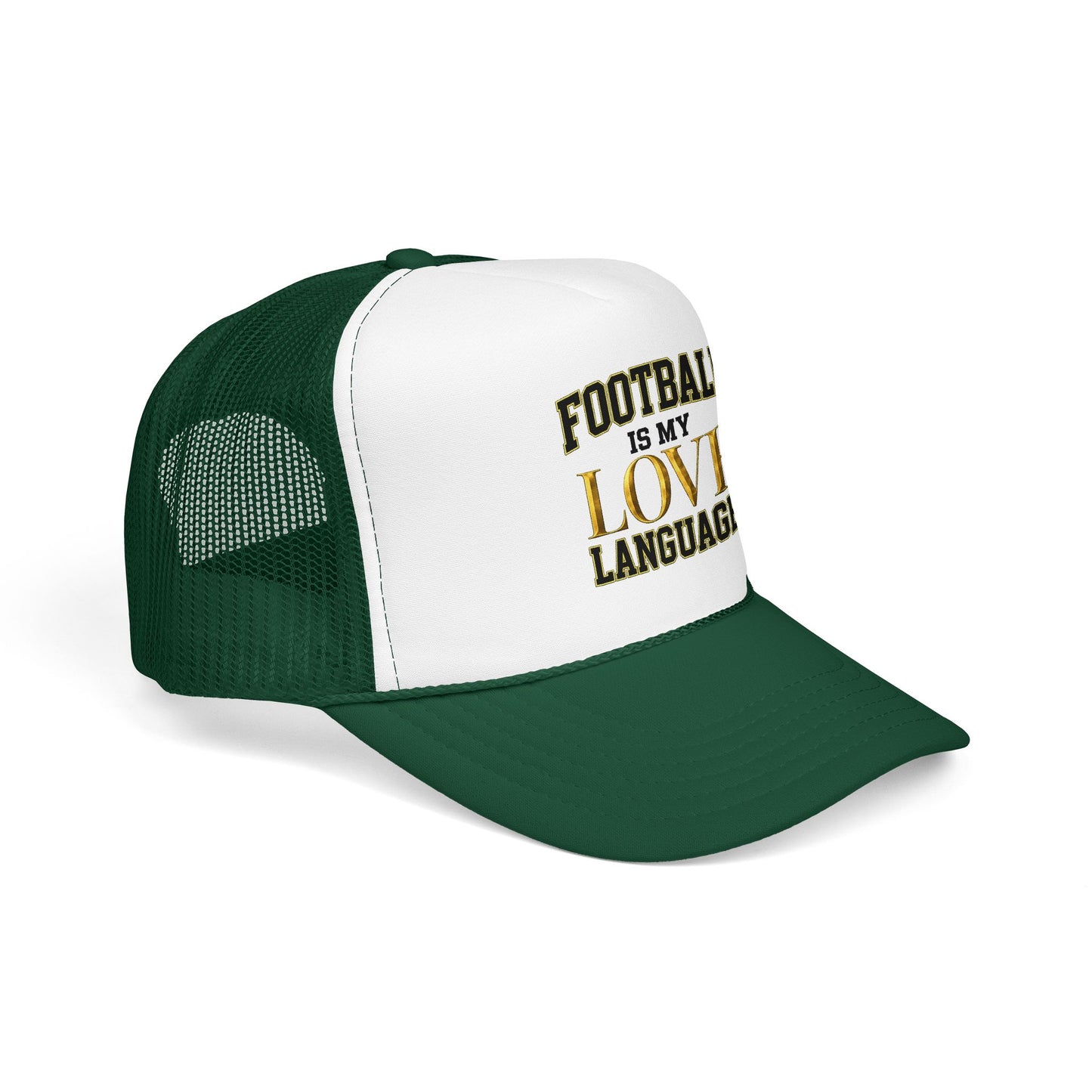 Football Is My Love Language Foam Trucker Hat