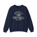 Property of Football is Sexy Crewneck Sweatshirt