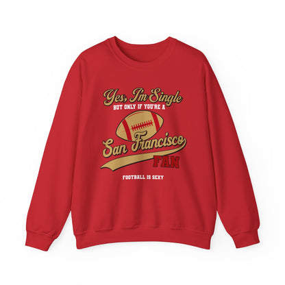 Yes, I'm Single, San Francisco FAN Crewneck Sweatshirt - Red