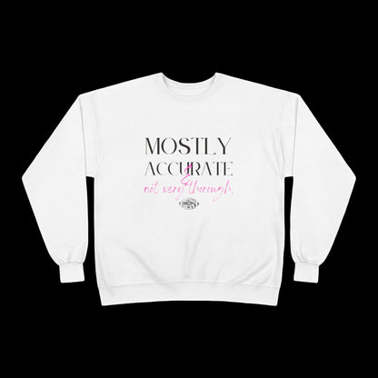 Mostly Accurate & Not Very Accurate Crewneck Sweatshirt