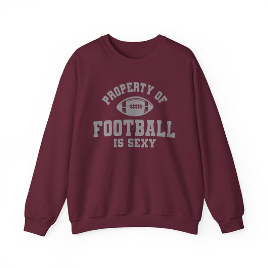 'Property of Football is Sexy' Crewneck Sweatshirt