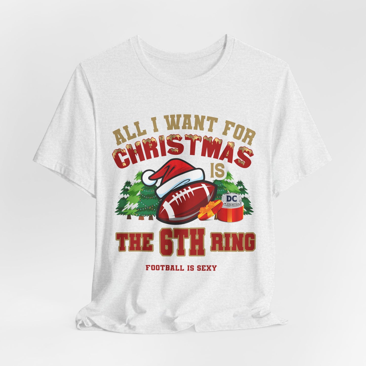 'All I Want for Christmas is the 6th Ring' Short Sleeve Tee - Dallas