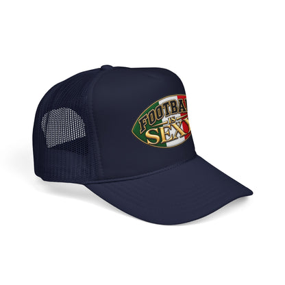 Mexico Football Is Sexy Foam Trucker Hat