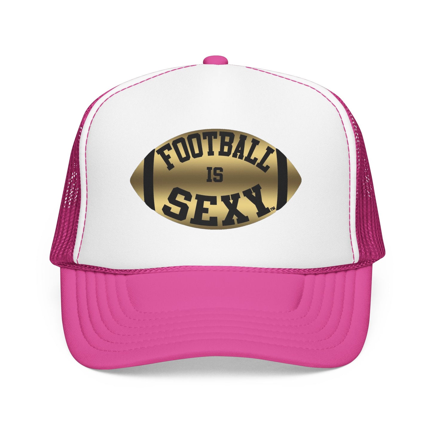 Football Is Sexy Trucker Hat (Foam)