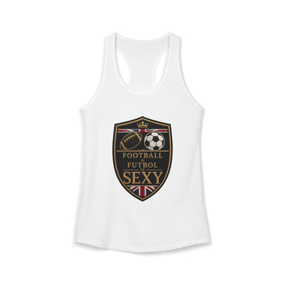 UK Football + Futbol Is Sexy White Razor Tank