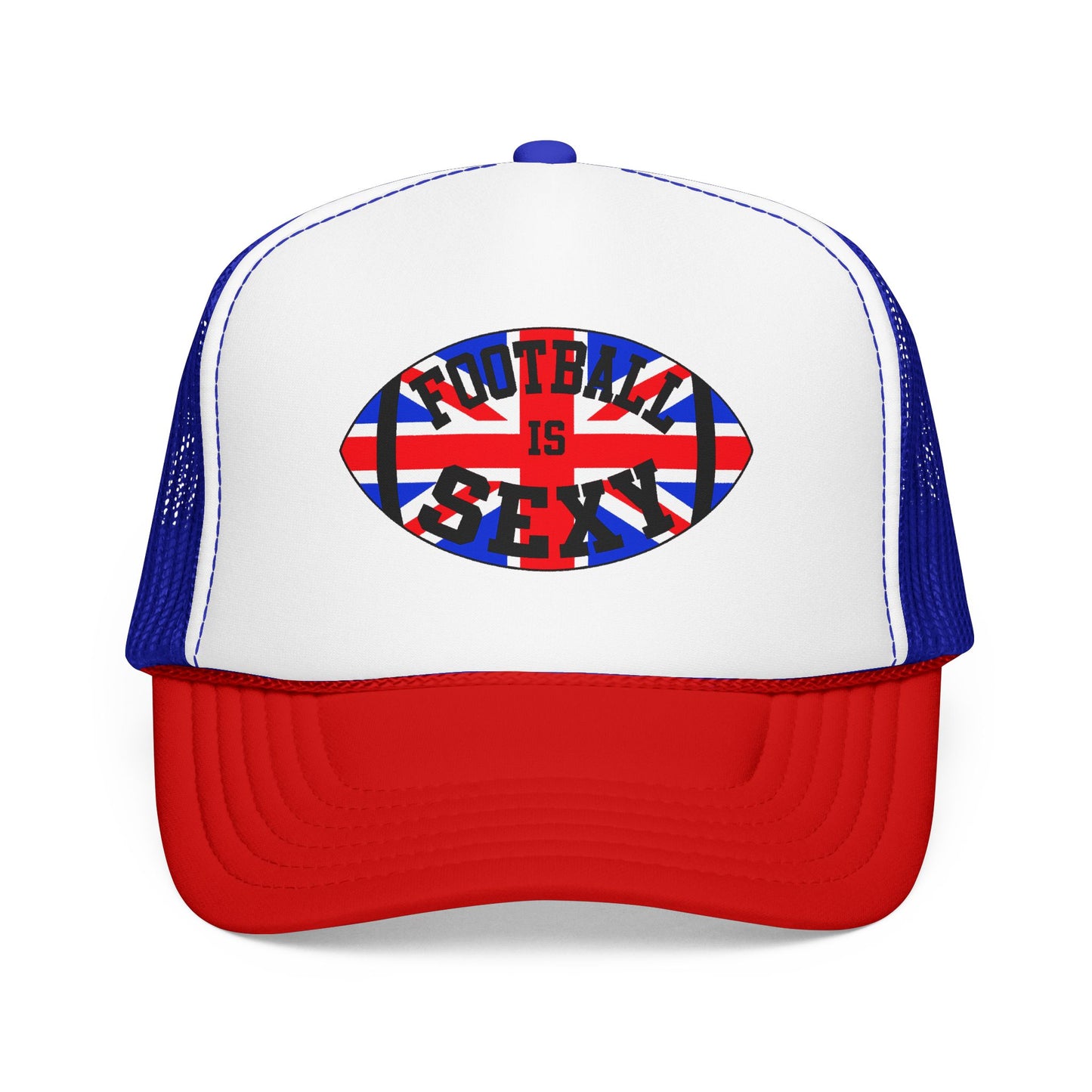 UK Flag Football Is Sexy Foam Trucker Hat