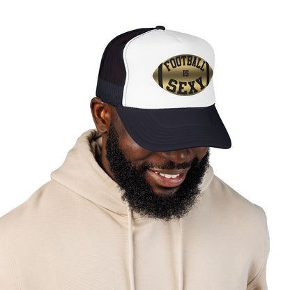 Football Is Sexy Black / Gold Logo Foam Trucker Hat